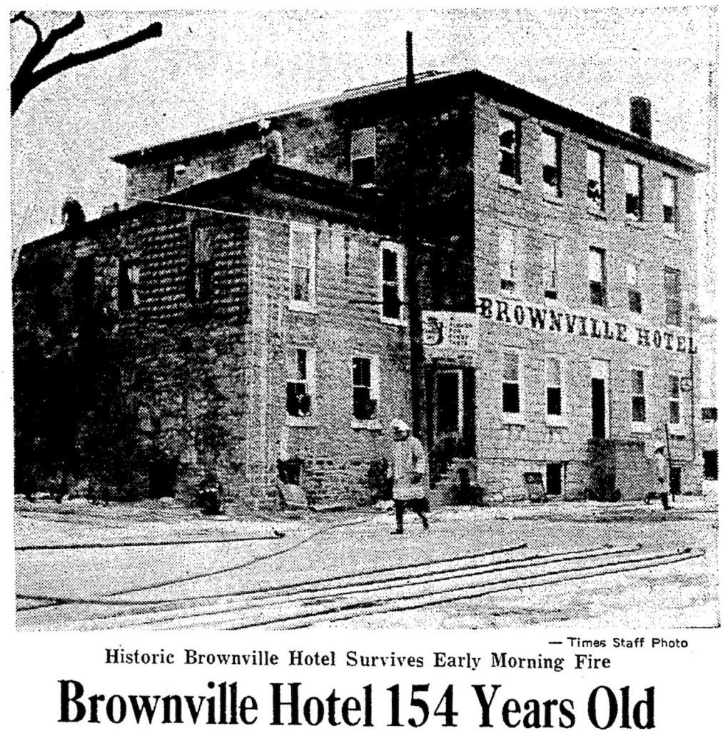 Brownville Hotel 154 Years Old